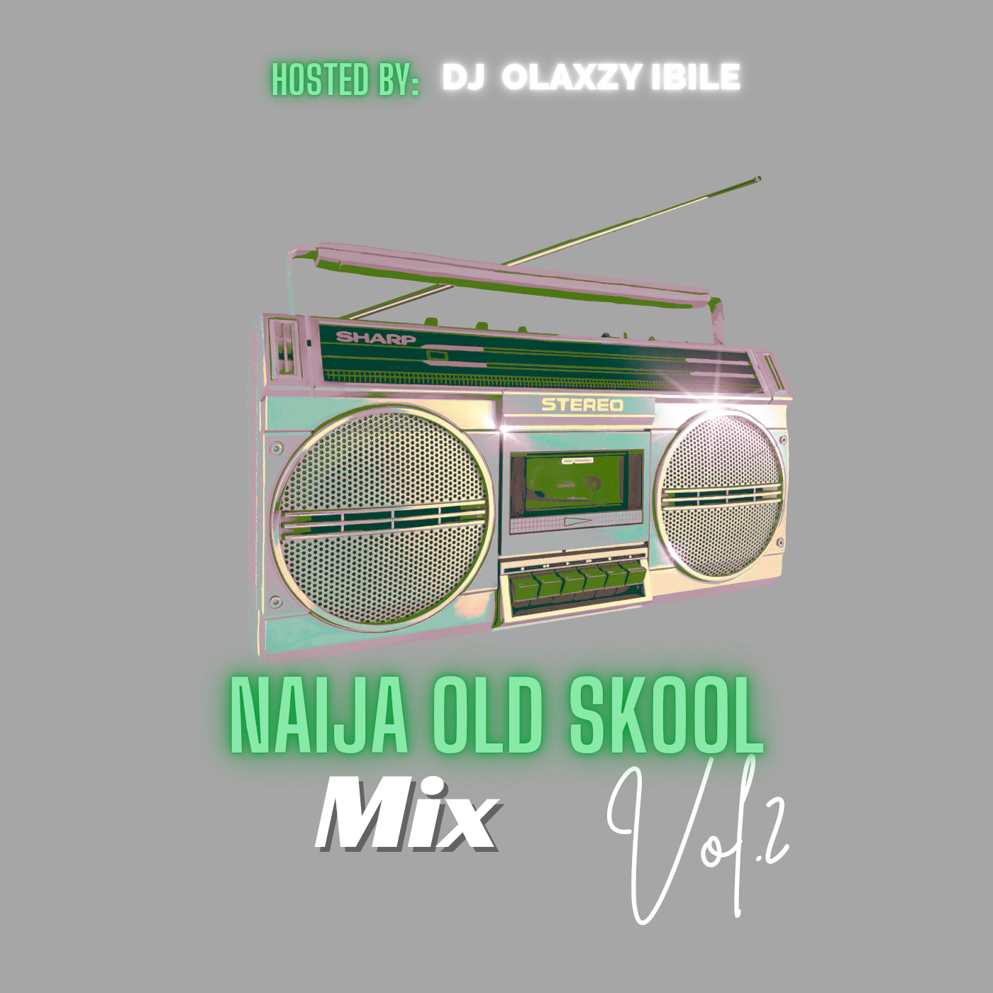 Dj Olaxzy Ibile – Naija Old Skool Vol.2 (Mixtape)