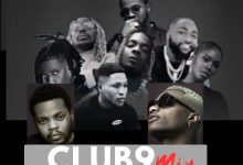 Dj Olaxzy Ibile – Club9 (Mixtape) Vol.1 feat Club9 Da bigbwoyz club 