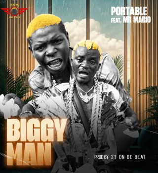 Portable – Biggy Man feat Mr Mario