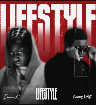 Damo K – Lifestyle feat Famous Pluto