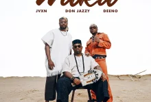 Mavins – Waka feat Don Jazzy, JVXN & Deeno 