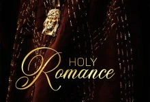 Kizz Daniel – Holy Romance