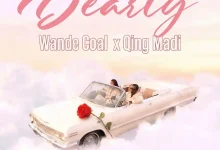 Wande Coal – DEARLY feat Qing Madi