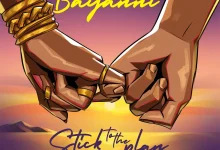 Bayanni – Stick To The Plan