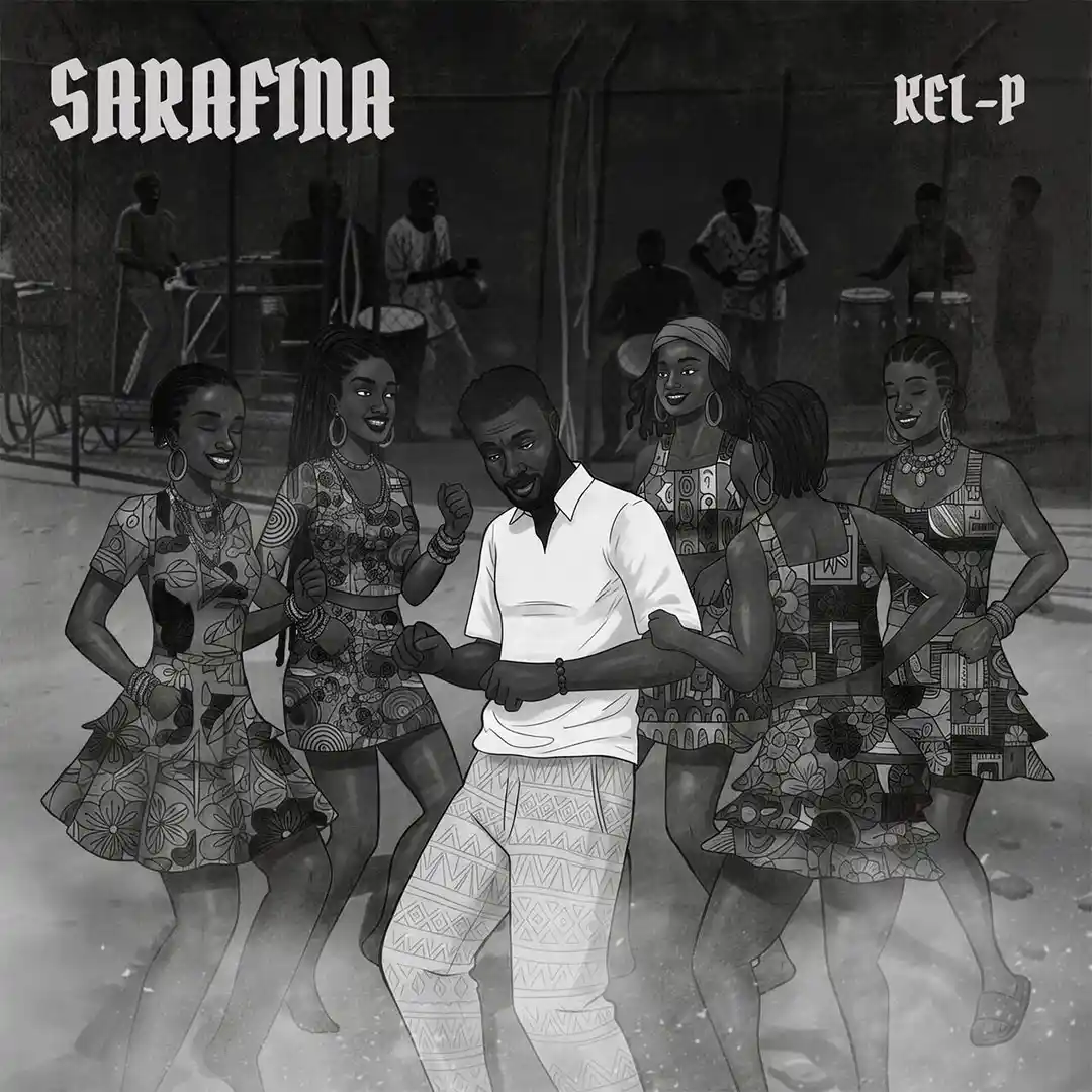 Kel-P – Sarafina