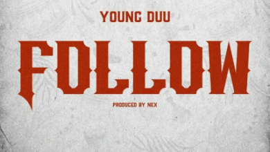 Young Duu – Follow