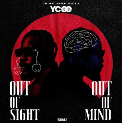 YCEE — Out Of Sight Out Of Mind Vol.1 (EP) 