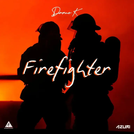 Damo K — Fire Fighter 