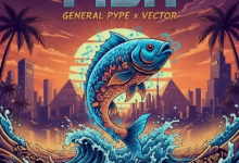General Pype — Fish feat. Vector
