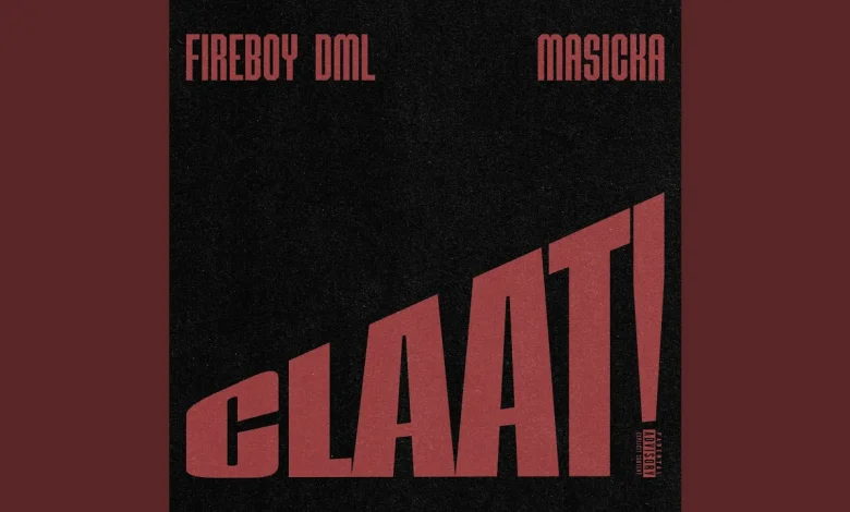 Fireboy DML — Claat feat. masicka