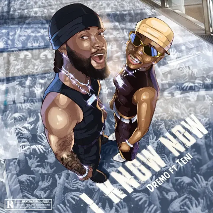 Dremo — I Know Now feat Teni