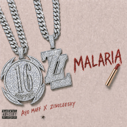 Ayo Maff — Love Na Malaria feat Zinoleesky