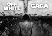 Larry Gaaga — Gaga & Off white feat Peruzzi